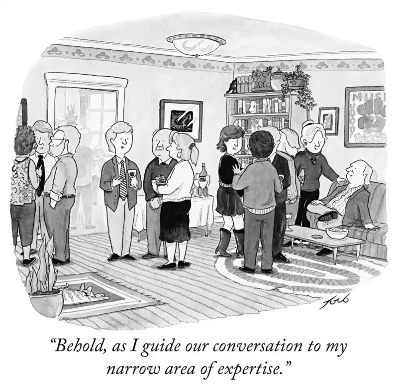 party scene. caption reads : "behold as I guide our conversation to my narrow area of expertise."