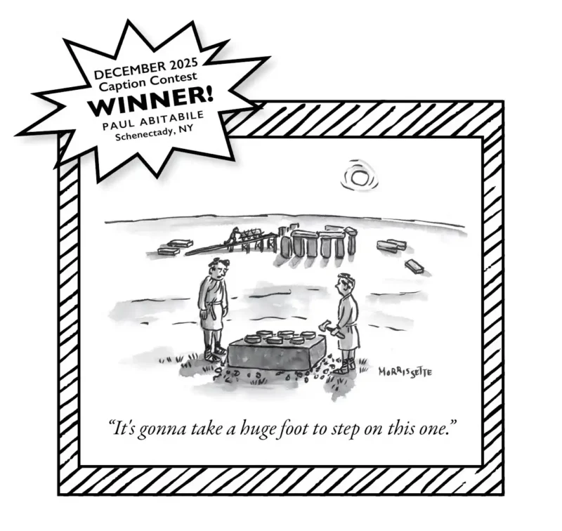 Two people are at Stonehenge working on a giant Lego-brick-shaped rock with hammers and chisels. Caption reads: "It's gonna take a huge foot to step on this one" 