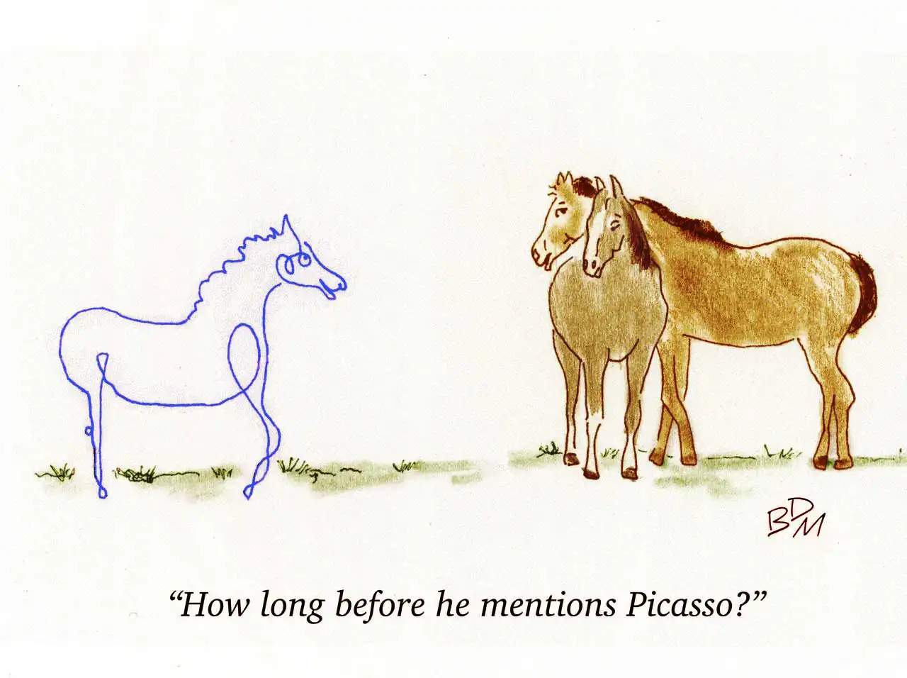 two regular-looking horses regarding a weird drawn horse. the caption reads "how long before he mentions picasso"